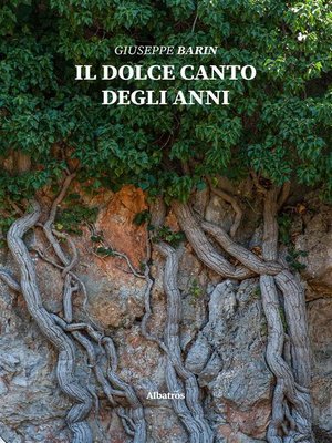 cover image of Il dolce canto degli anni